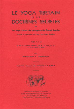 Le YOGA TIBÉTAIN et les Doctrines Secrètes
